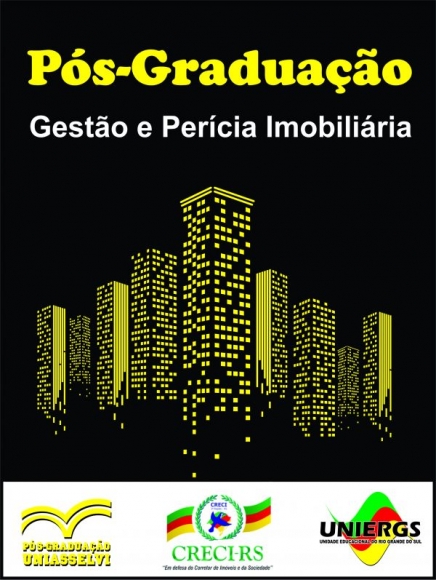 CURSO DE PÓS-GRADUAÇÃO EM GESTÃO E PERÍCIA IMOBILIÁRIA EM PARCERIA COM O CRECI-RS - INSCRIÇÕES ABERTAS!